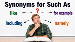synonyms for such as