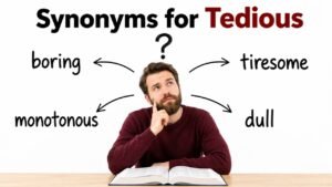 synonyms for tedious